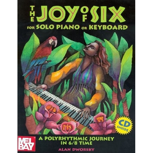 Joy of Six for Solo Piano or Keyboard