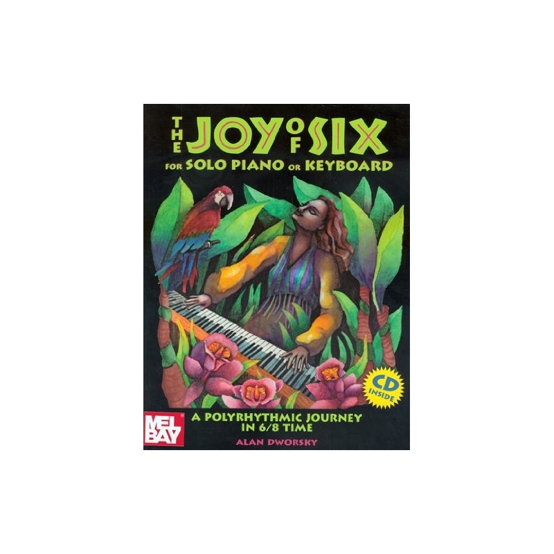 Joy of Six for Solo Piano or Keyboard