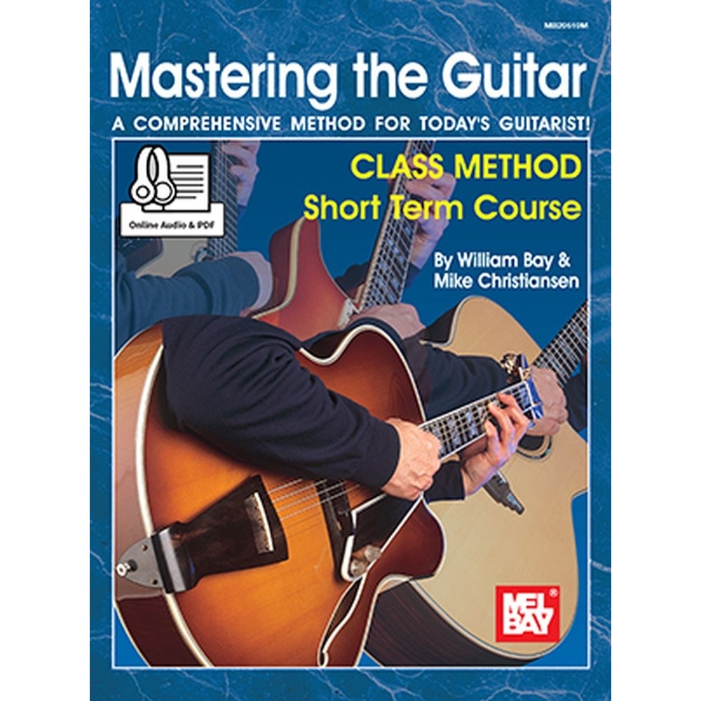 Mastering the Guitar: Class Method