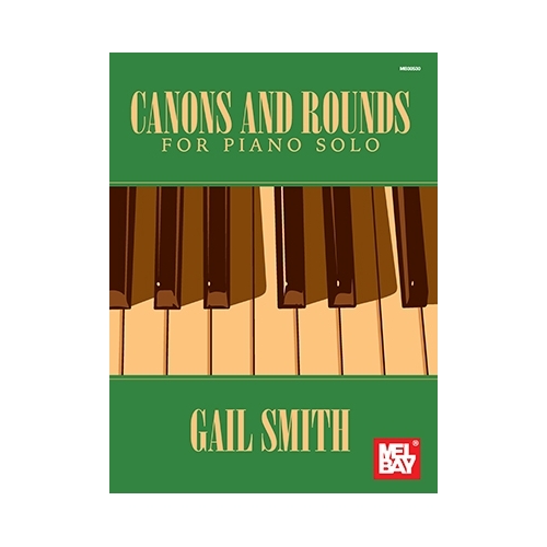 Canons And Rounds For Piano...