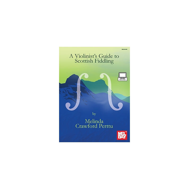 Violinist's Guide To Scottish Fiddling