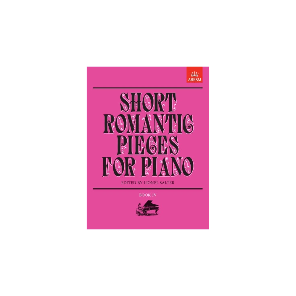 Salter, Lionel - Short Romantic Pieces for Piano, Book IV