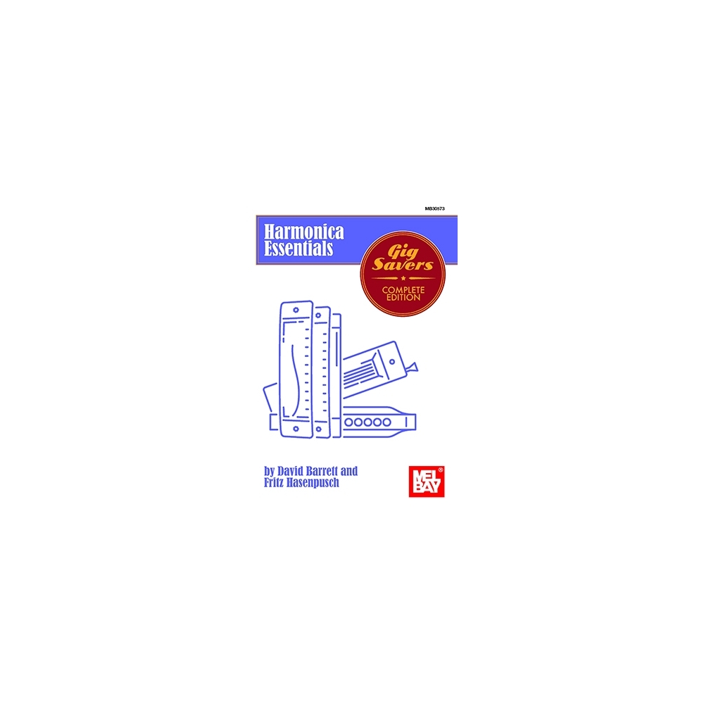 Barrett & Hasenpusch - Harmonica Essentials: Gig Savers Complete Edition