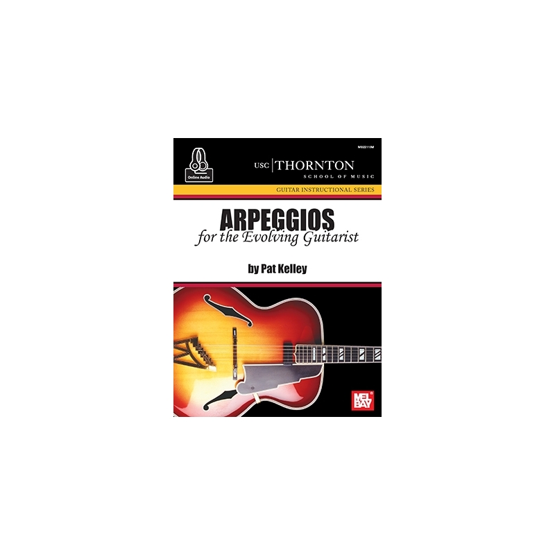 Kelley, Pat - Arpeggios For The Evolving Guitarist