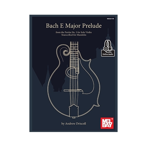 Driscoll, Andrew - E Major Prelude for Partita No. 3