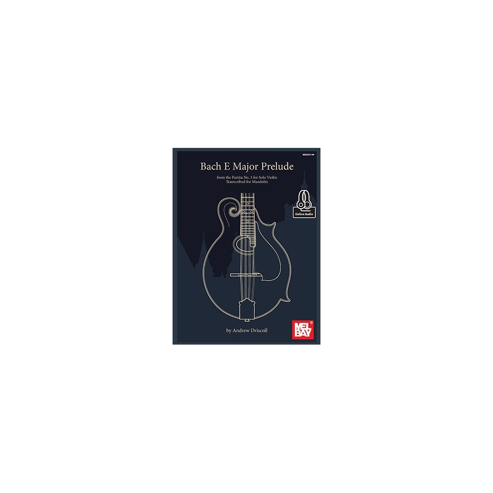 Driscoll, Andrew - E Major Prelude for Partita No. 3