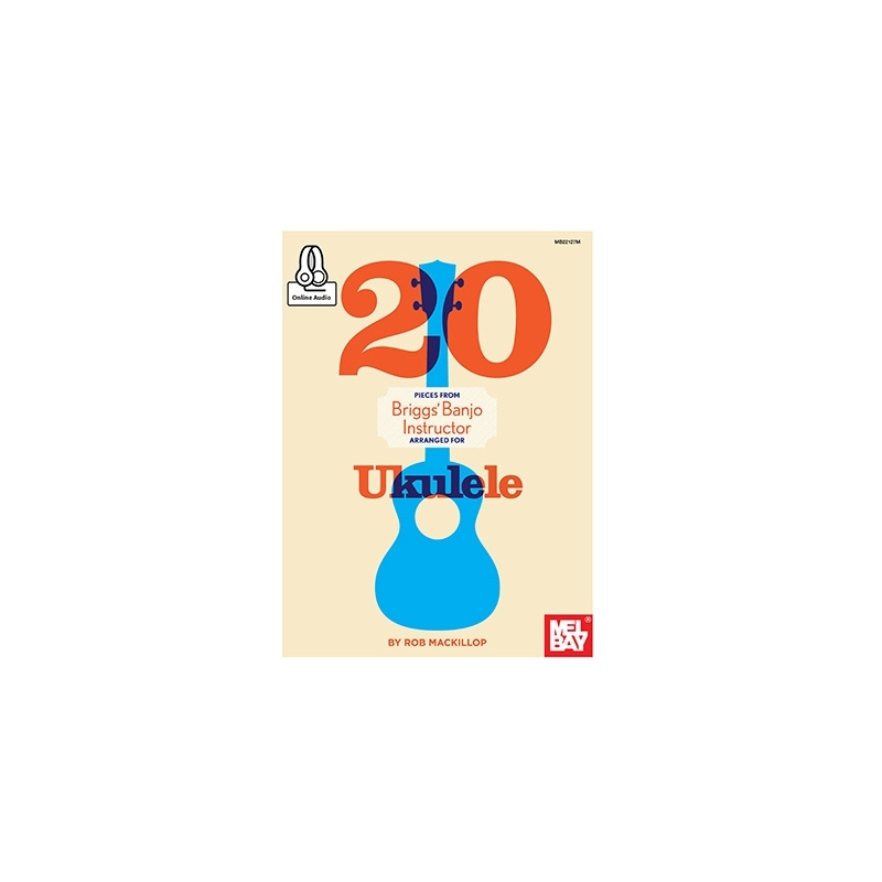 MacKillop, Rob - 20 Pieces From Briggs Banjo Instructor