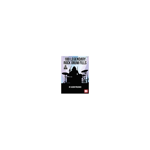 Prushko, Jason - 100 Legendary Rock Drum Fills Book
