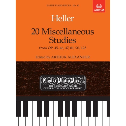 Heller, Stephen, Alexander, Arthur - 20 Miscellaneous Studies from Op. 45, 46, 47, 81, 90 & 125