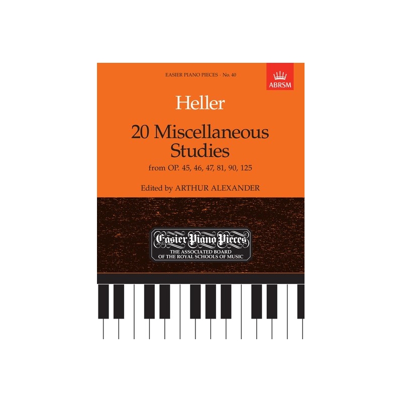 Heller, Stephen, Alexander, Arthur - 20 Miscellaneous Studies from Op. 45, 46, 47, 81, 90 & 125