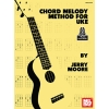 Moore, Jerry - Chord Melody Method for Uke
