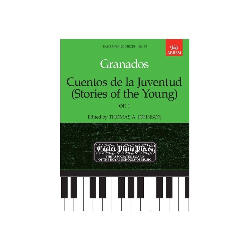 Granados, Enrique - Cuentos de la Juventud (Stories of the Young),   Op.1