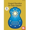 Gospel Favorites For Solo Ukulele Book