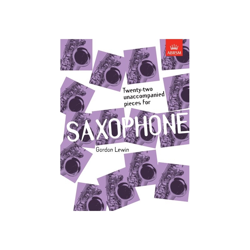 Twenty-two Unaccompanied Pieces for Saxophone