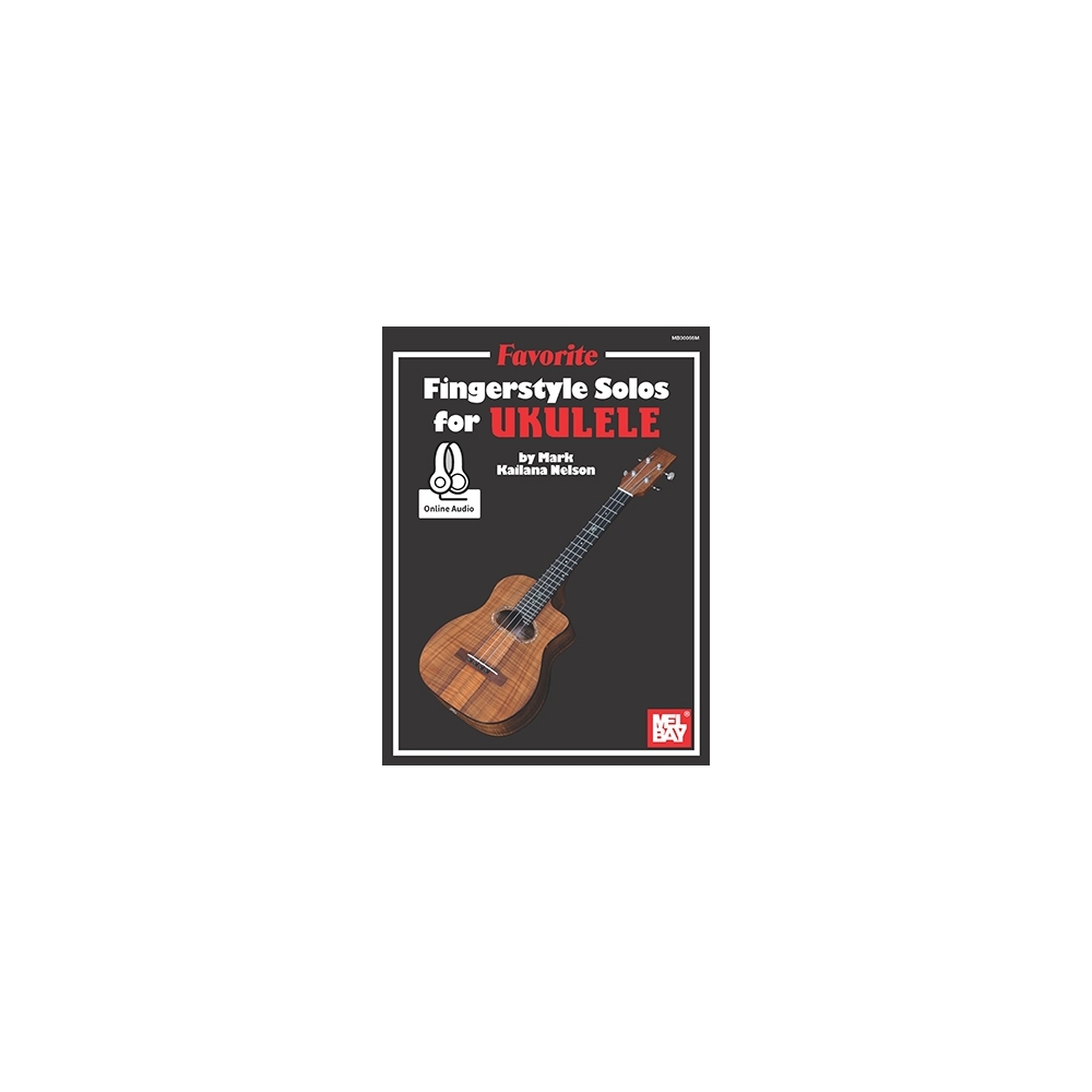 Nelson, Mark Kailana - Favorite Fingerstyle Solos For Ukulele