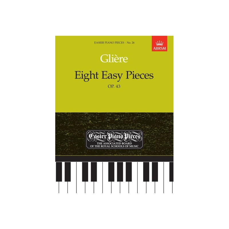 Glier, Reyngol'd Moritsevich - Eight Easy Pieces, Op.43