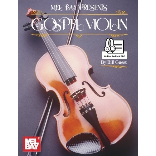 Guest, Bill - Gospel Violin Book With Online Audio And Pdf