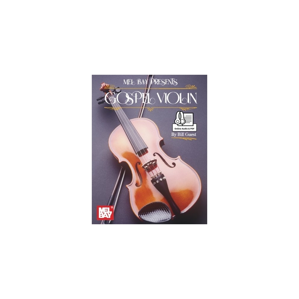 Guest, Bill - Gospel Violin Book With Online Audio And Pdf