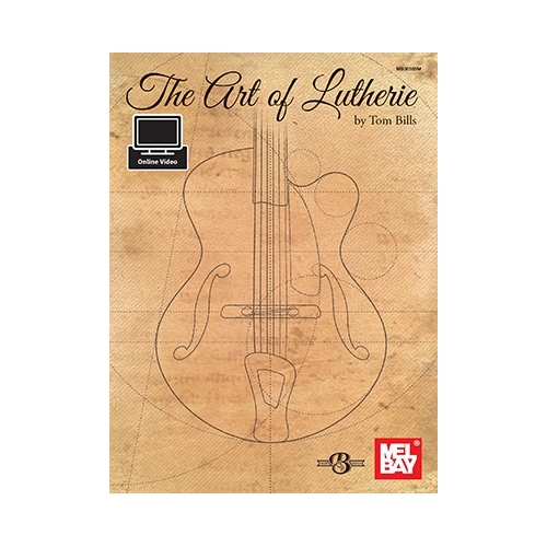 The Art Of Lutherie
