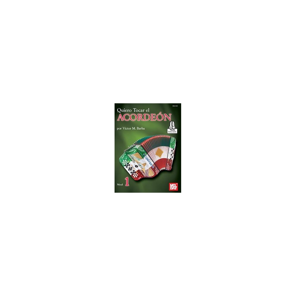 Quiero Tocar el Acordeon: Nivel 1