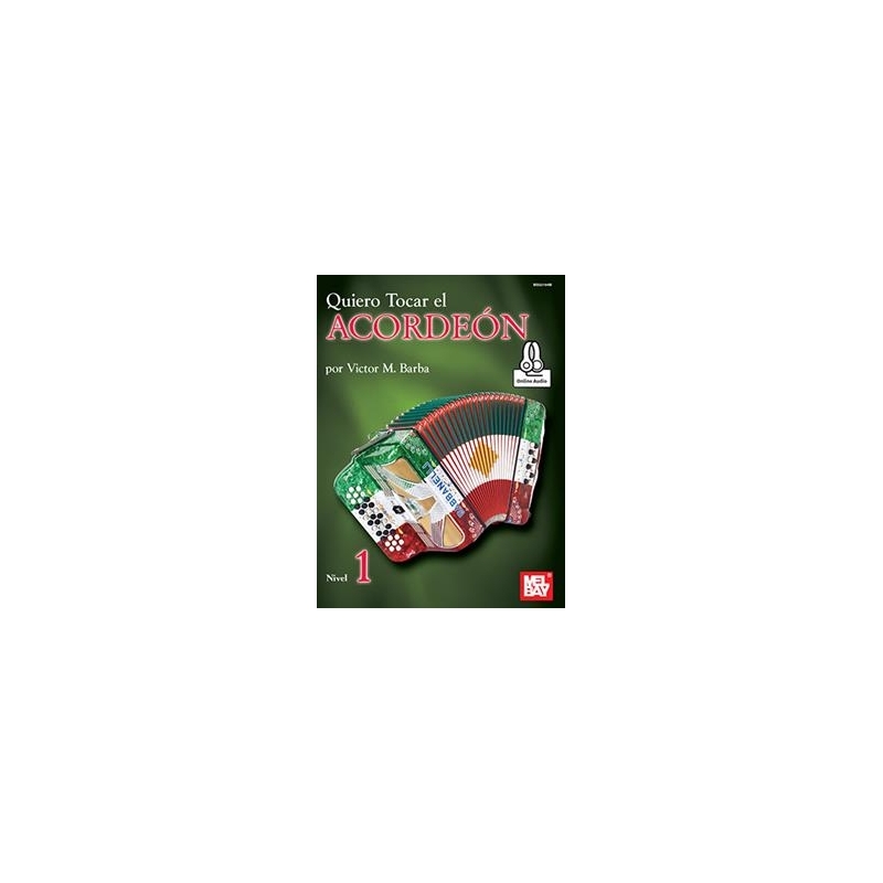 Quiero Tocar el Acordeon: Nivel 1