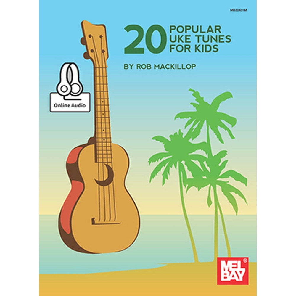 MacKillop, Rob - 20 Popular Uke Tunes For Kids