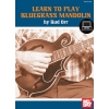 Learn To Play Bluegrass Mandolin