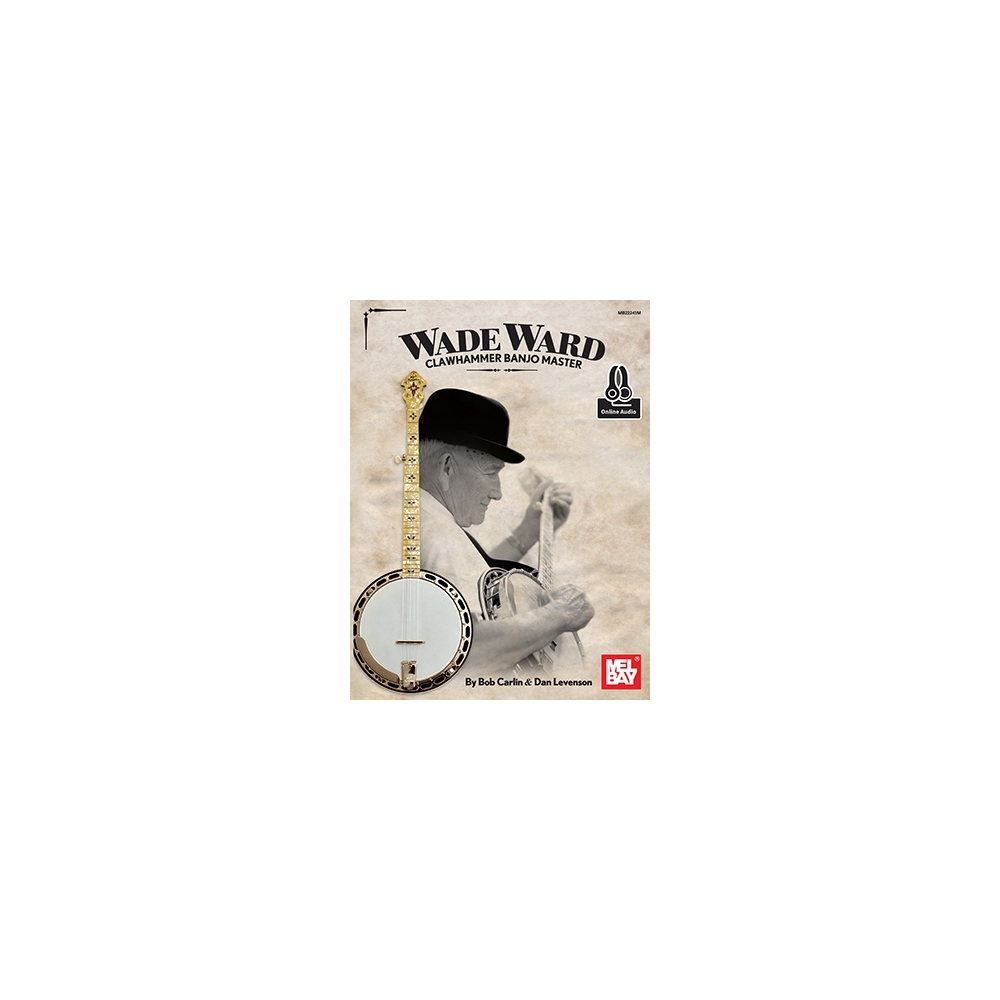 Levenson & Carlin - Ward, Wade - Clawhammer Banjo Master Book