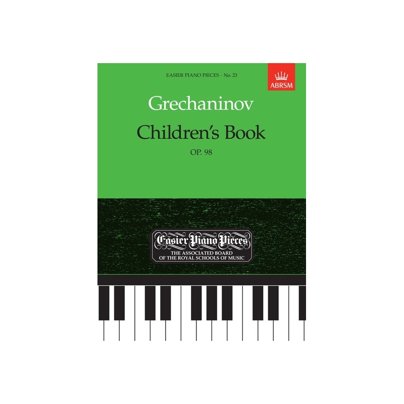 Grechaninov, Alexander - Children's Book, Op.98