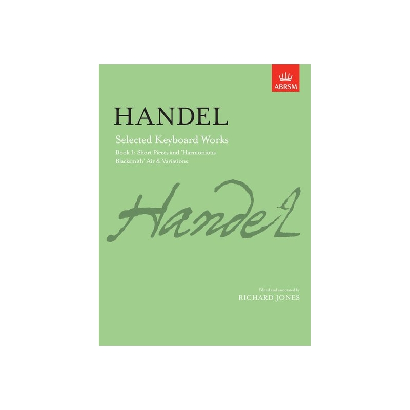 Handel, G.F - Selected Keyboard Works, Book I