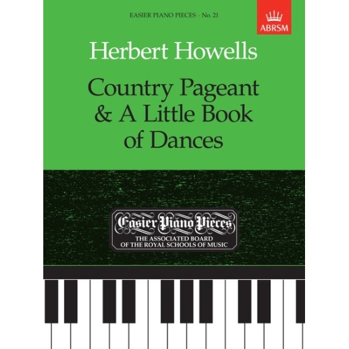 Howells, Herbert - Country Pageant & A Little Book of Dances