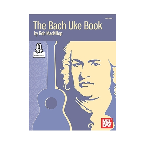 MacKillop, Rob - Bach Uke Book