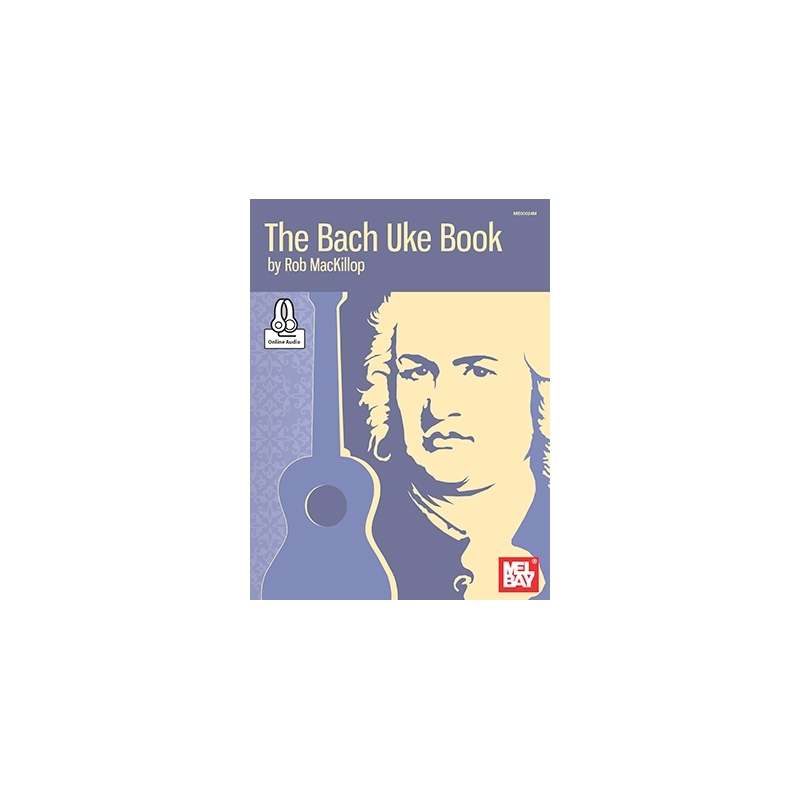 MacKillop, Rob - Bach Uke Book