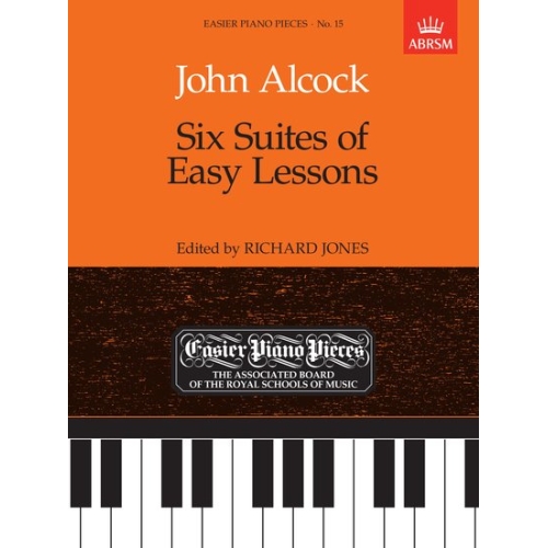 Alcock, John - Six Suites of Easy Lessons