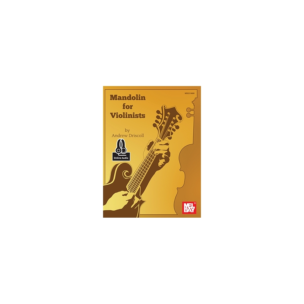Driscoll, Andrew - Mandolin For Violinists With Online Audio
