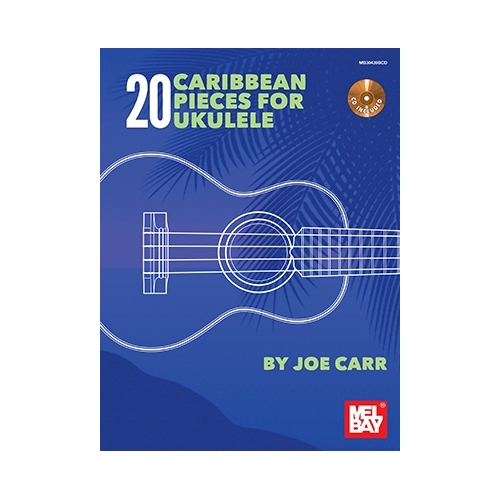 Carr, Joe - 20 Caribbean Pieces For Ukulele