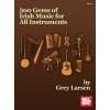 Larsen, Grey E. - 300 Gems Of Irish Music For All Instruments
