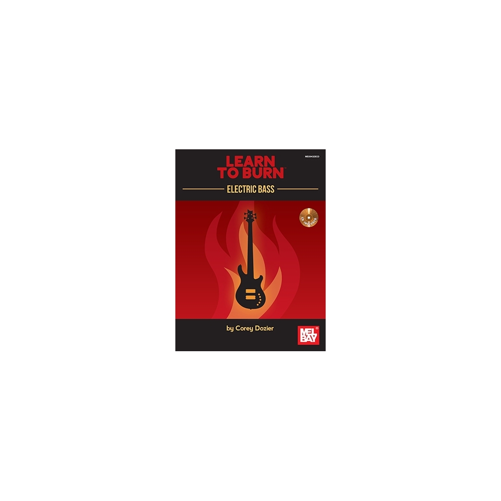 Learn To Burn: Electric Bass