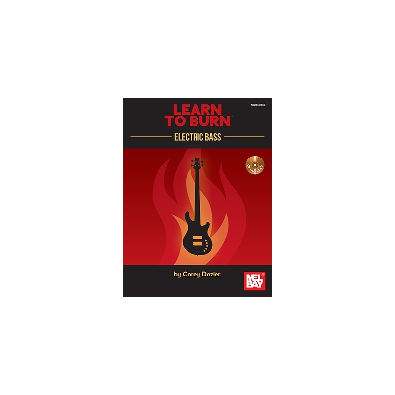 Learn To Burn: Electric Bass