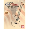 Nelson, Mark Kailana - Favorite Old-Time American Songs For Ukulele