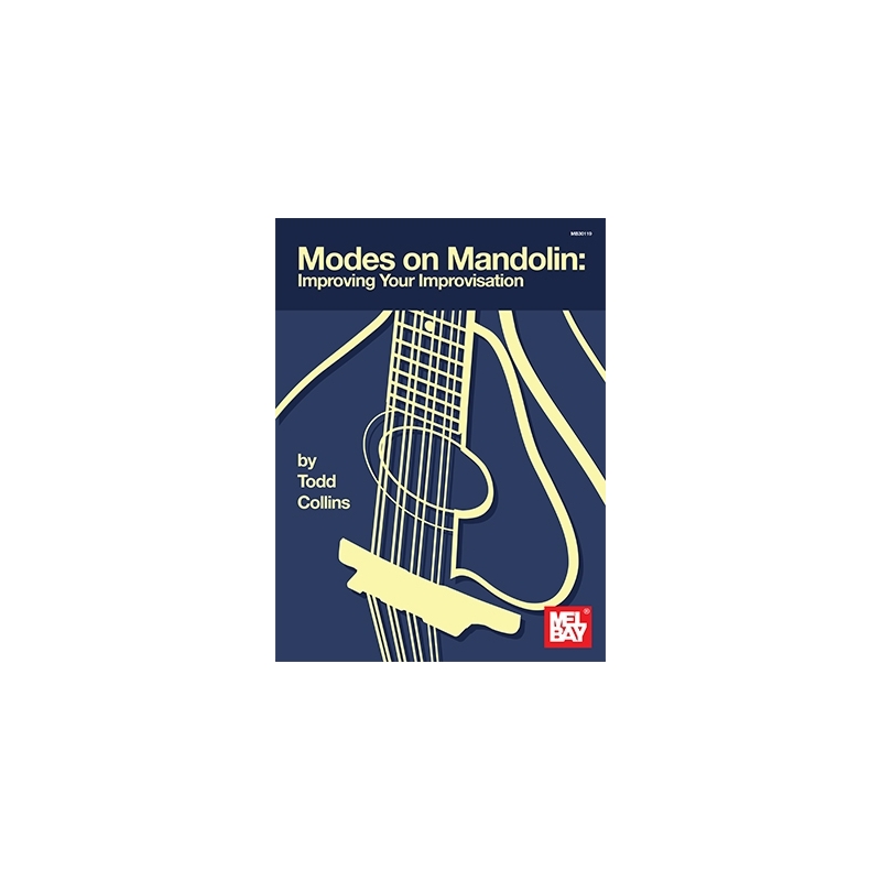 Collins, Todd - Modes On Mandolin: Improving Your Improvisation
