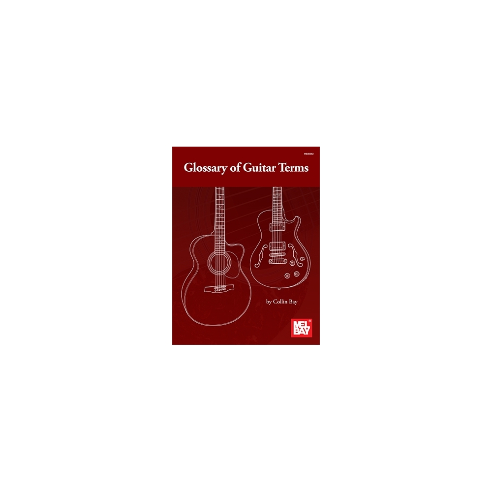 Collin Bay: Glossary of Guitar Terms - Book