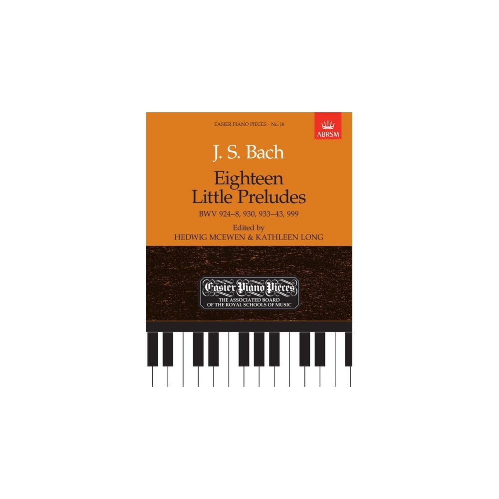 Bach, J.S - Eighteen Little Preludes BWV 924-8, 930, 933-43 & 999