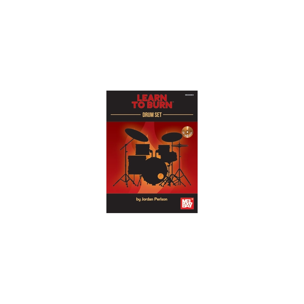 Perlson, Jordan - Learn To Burn: Drum Set