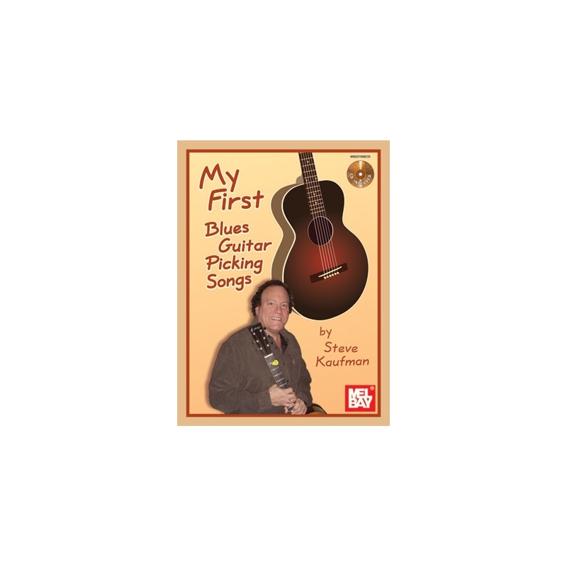 Kaufman, Steve - My First Blues Guitar Picking Songs