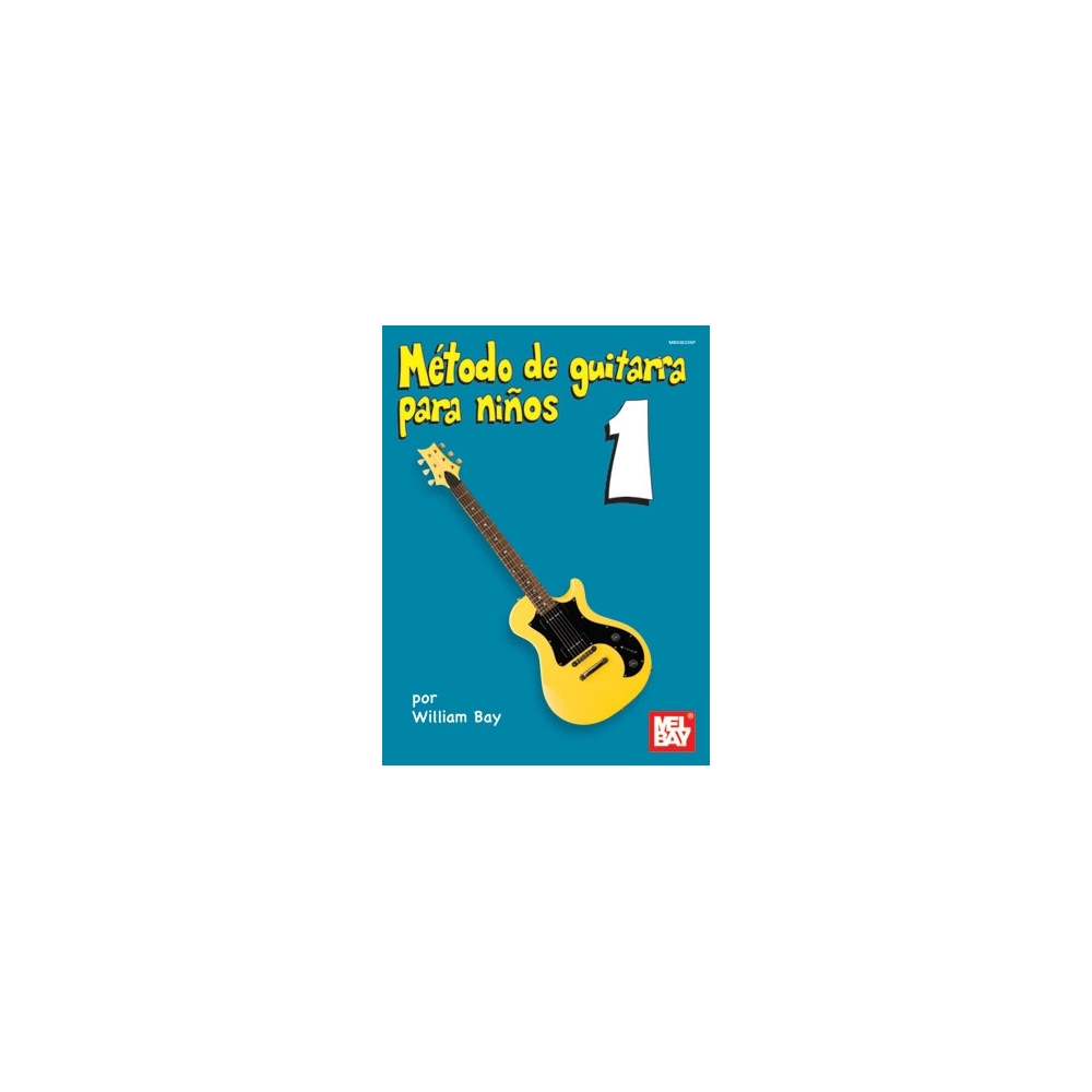 Metodo De Guitarra Para Ninos Volumen Uno Guitar