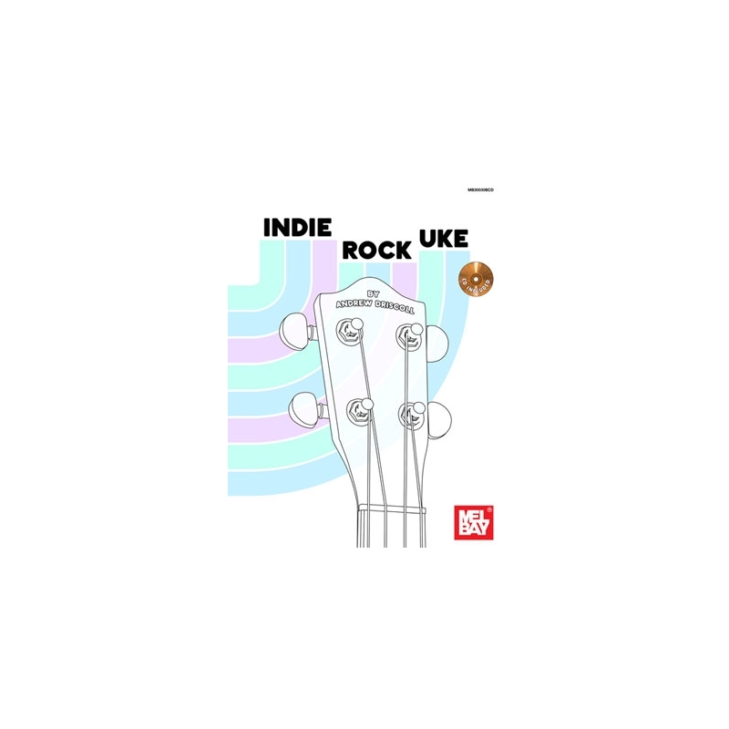 Driscoll, Andrew - Indie Rock Uke Book/Cd Set