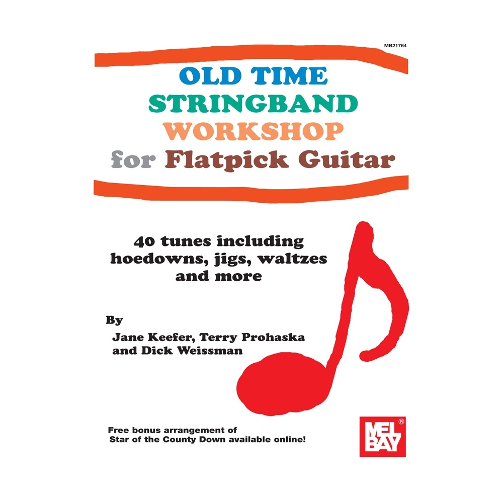 Keefer, Jane - Old Time Stringband Workshop for Guitar