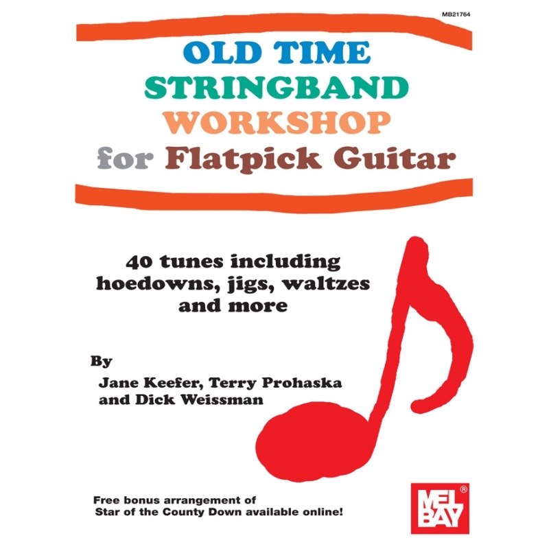 Keefer, Jane - Old Time Stringband Workshop for Guitar