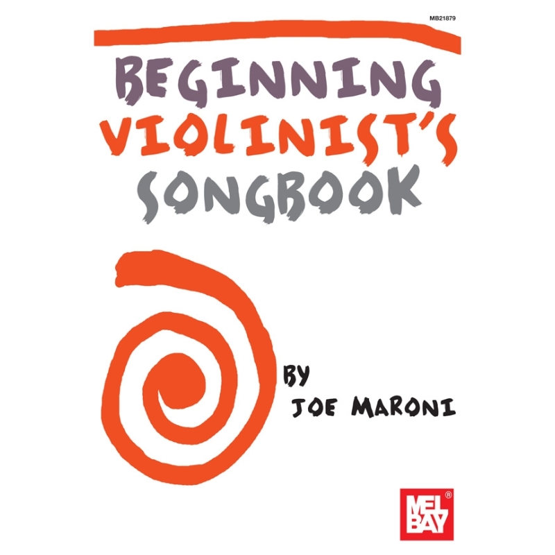Maroni, Joe - Beginning Violinist's Songbook